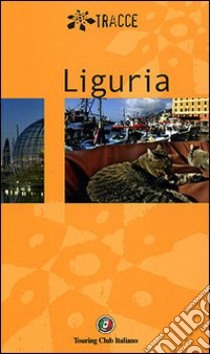 Liguria. Ediz. illustrata libro