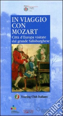 In viaggio con Mozart libro