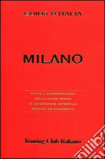 Milano. Ediz. illustrata libro