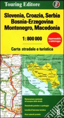 Slovenia, Croazia, Serbia, Bosnia-Erzegovina, Montenegro, Macedonia 1:800.000. Carta stradale e turistica libro