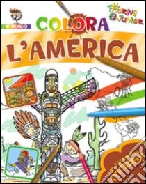 Colora l'America. Con stickers. Ediz. illustrata libro