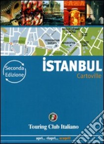 Istanbul. Ediz. illustrata libro