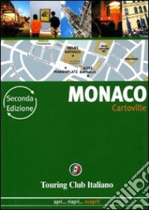 Monaco. Ediz. illustrata libro