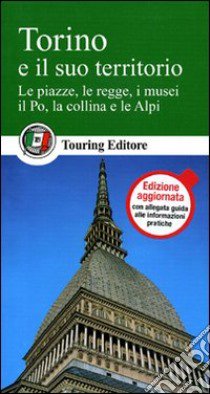 Torino e il suo territorio libro