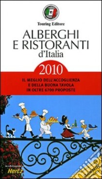 Alberghi e ristoranti d'Italia 2010 libro