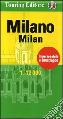 Milano-Milan 1:12.000. Ediz. bilingue libro