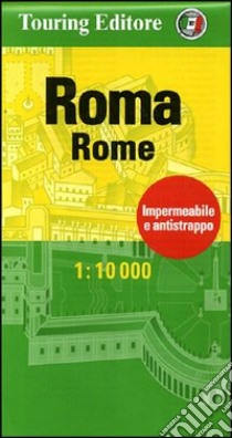 Roma-Rome 1:10.000. Ediz. bilingue libro