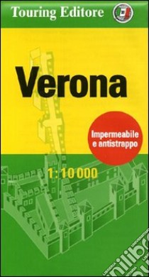 Verona 1:10.000. Ediz. italiana e inglese libro