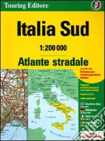 Atlante stradale d'Italia. Sud 1:200.000 libro