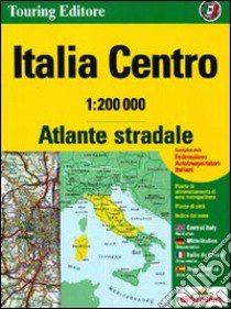 Atlante stradale d'Italia. Centro 1:200.000 libro