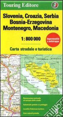 Slovenia, Croazia, Serbia, Bosnia Erzegovina, Montenegro, Macedonia 1:800.000. Carta stradale e turistica libro