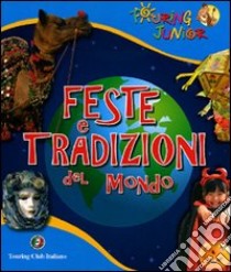 Feste e tradizioni del mondo libro di Rando Rossana Cinzia