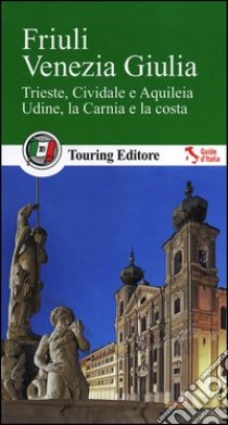 Friuli Venezia Giulia libro