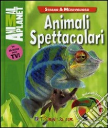 Animali spettacolari libro di McPhee Margaret