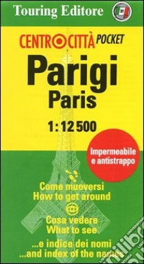 Parigi-Paris 1:12.500. Ediz. italiana ed inglese libro