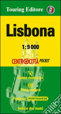 Lisbona 1:9.000. Ediz. italiana e inglese libro