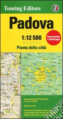 Padova 1:12.500. Pianta della città libro