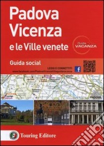 Padova Vicenza e le ville venete libro