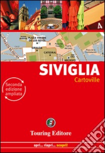 Siviglia. Ediz. illustrata libro