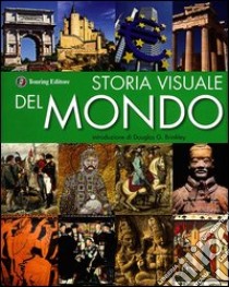 Storia visuale del mondo libro