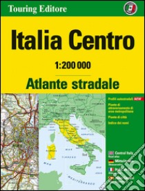 Atlante stradale Italia Centro 1:200.000. Ediz. multilingue libro