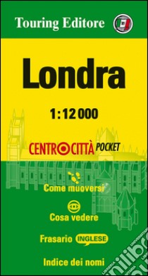 Londra 1:12.000. Ediz. bilingue libro