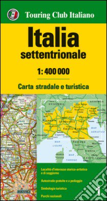 Italia settentrionale 1:400.000. Carta stradale e turistica libro