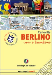 Berlino con i bambini libro