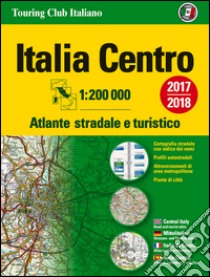 Atlante stradale Italia Centro 1:200.000. Ediz. multilingue libro