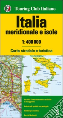 Italia meridionale e isole 1:400.000. Carta stradale e turistica libro