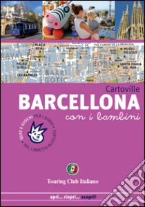 Barcellona con i bambini libro