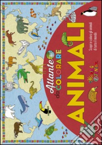 Animali. Atlante da colorare. Ediz. illustrata libro