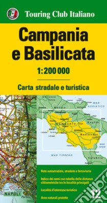 Campania e Basilicata 1:200.000. Carta stradale e turistica. Ediz. multilingue libro
