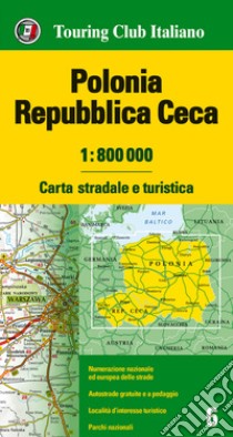 Polonia, Repubblica Ceca 1:800.000. Carta stradale e turistica. Ediz. multilingue libro