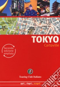 Tokyo. Ediz. ampliata libro
