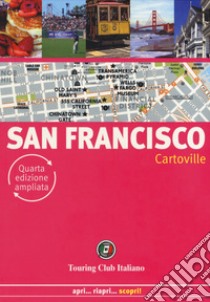 San Francisco. Nuova ediz. libro di Rabinowitz Assia; Vaultier Laurent; Vinon Raphaëlle