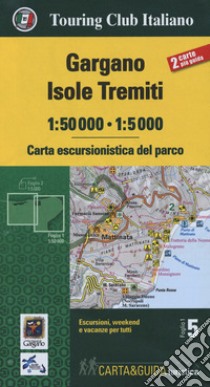 Gargano. Isole Tremiti 1:50.000-1:5000. Carta escursionistica del parco. Con Libro: Guida del parco libro