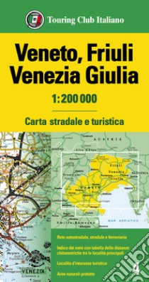 Veneto, Friuli Venezia Giulia 1:200.000. Carta stradale e turistica libro