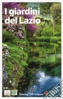 I giardini del Lazio libro