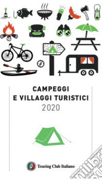 Campeggi e villaggi turistici 2020 libro