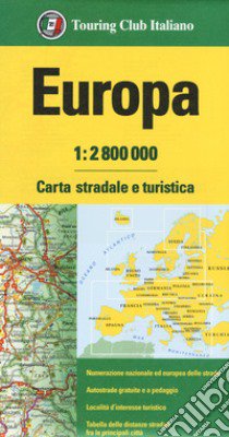 Europa 1:2.800.000. Carta stradale e turistica libro