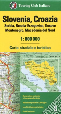 Slovenia, Croazia, Serbia, Bosnia-Erzegovina, Kosovo, Montenegro, Macedonia del Nord 1:800.000. Carta stradale e turistica libro