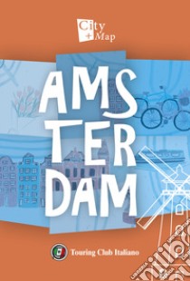 Amsterdam. Con Carta geografica ripiegata libro