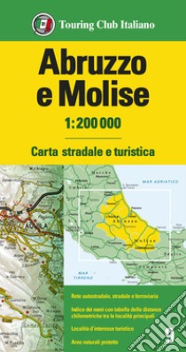 Abruzzo e Molise 1:200.000. Carta stradale e turistica. Ediz. multilingue libro