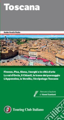 Toscana. Con QR Code libro