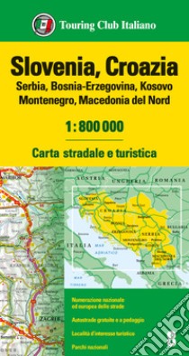 Slovenia, Croazia, Serbia, Bosnia Erzegovina, Montenegro, Macedonia 1:800.000. Carta stradale e turistica libro