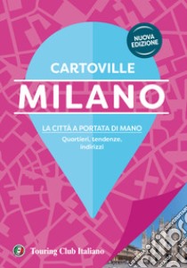 Milano. Nuova ediz. libro