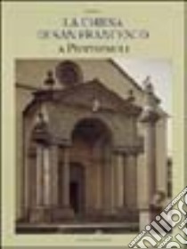 La chiesa di San Francesco a Pontremoli libro di Bertocchi Luciano; Bertocchi Mauro