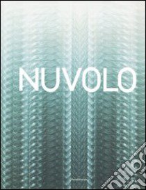 Nuvolo. Lo spazio pittorico tra caos e ordine. Catalogo della mostra (Città del Castello, 9 dicembre 2005-12 febbriao 2006) libro di Corà B. (cur.)