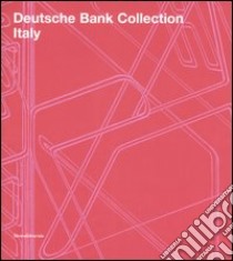 Deutsche Bank collection. Ediz. italiana e inglese libro di Boehm F. (cur.); Hütte F. (cur.); Schicktanz C. (cur.)